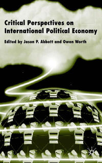 Critical Perspectives on International Political Economy 
