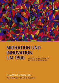 Migration und Innovation um 1900 