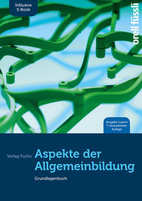 Aspekte der Allgemeinbildung (Ausgabe Luzern) – inkl. E-Book 