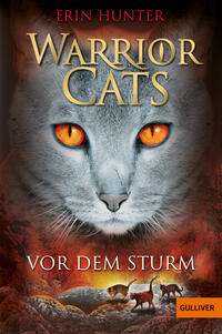 Warrior Cats. Vor dem Sturm 