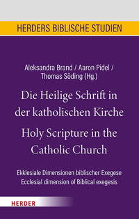 Die Heilige Schrift in der katholischen Kirche/Holy Scripture in the Catholic Church 