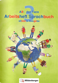 ABC der Tiere 3 – Arbeitsheft Sprachbuch, silbierte Ausgabe 