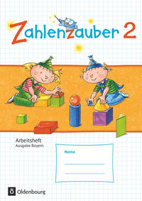 Zahlenzauber - Mathematik für Grundschulen - Ausgabe Bayern 2014 - 2. Jahrgangsstufe 