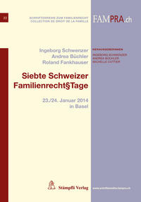 Siebte Schweizer Familienrecht§Tage 