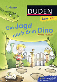 Duden Leseprofi – Die Jagd nach dem Dino, 1. Klasse 