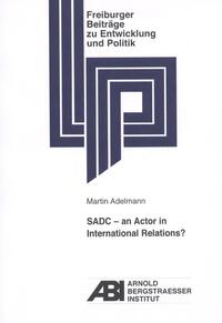 SADC - an Actor in International Relations? 